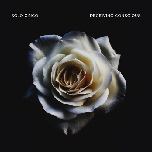 SoloCinco - Deceiving Conscious (Prod. By Rudy Tello)