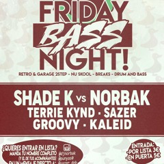 Groovy @ Friday Bass Night (15.06.18) Sala Even
