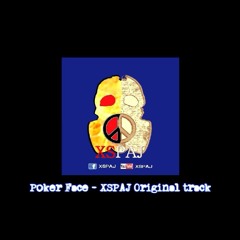 Poker Face (XSPAJ Free Original Track)