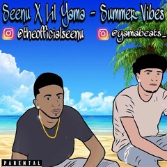 Summer Vibes Ft. Lil Yama(Prod. By Cormill)