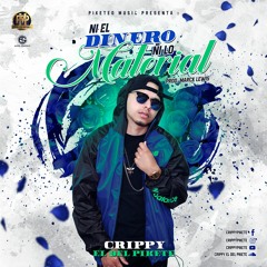 Ni El Dinero, Ni Lo Material (Prod By Marck Lewis)