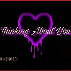 Thinking About You