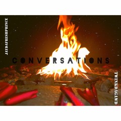 Conversations (TwinkDaGawd x JayDaFreshPrince)