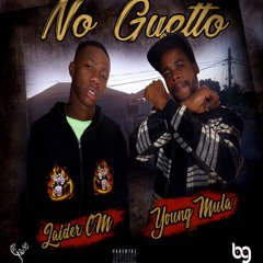 No Guetto [Young Mula Feat. Laider CM] - Mixtape ''2S''