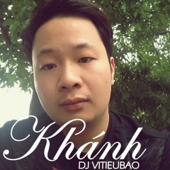 DJ VITIEUBAO - Bros Khanh