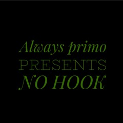 Always primo - No Hook
