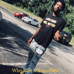 Capo $antana - Who Run $quadMix