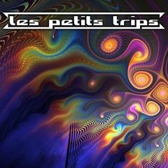 les petits trips (free dl)