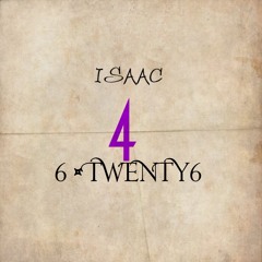 Isaac - 6/26 Salute (Ft. Ree Flo)