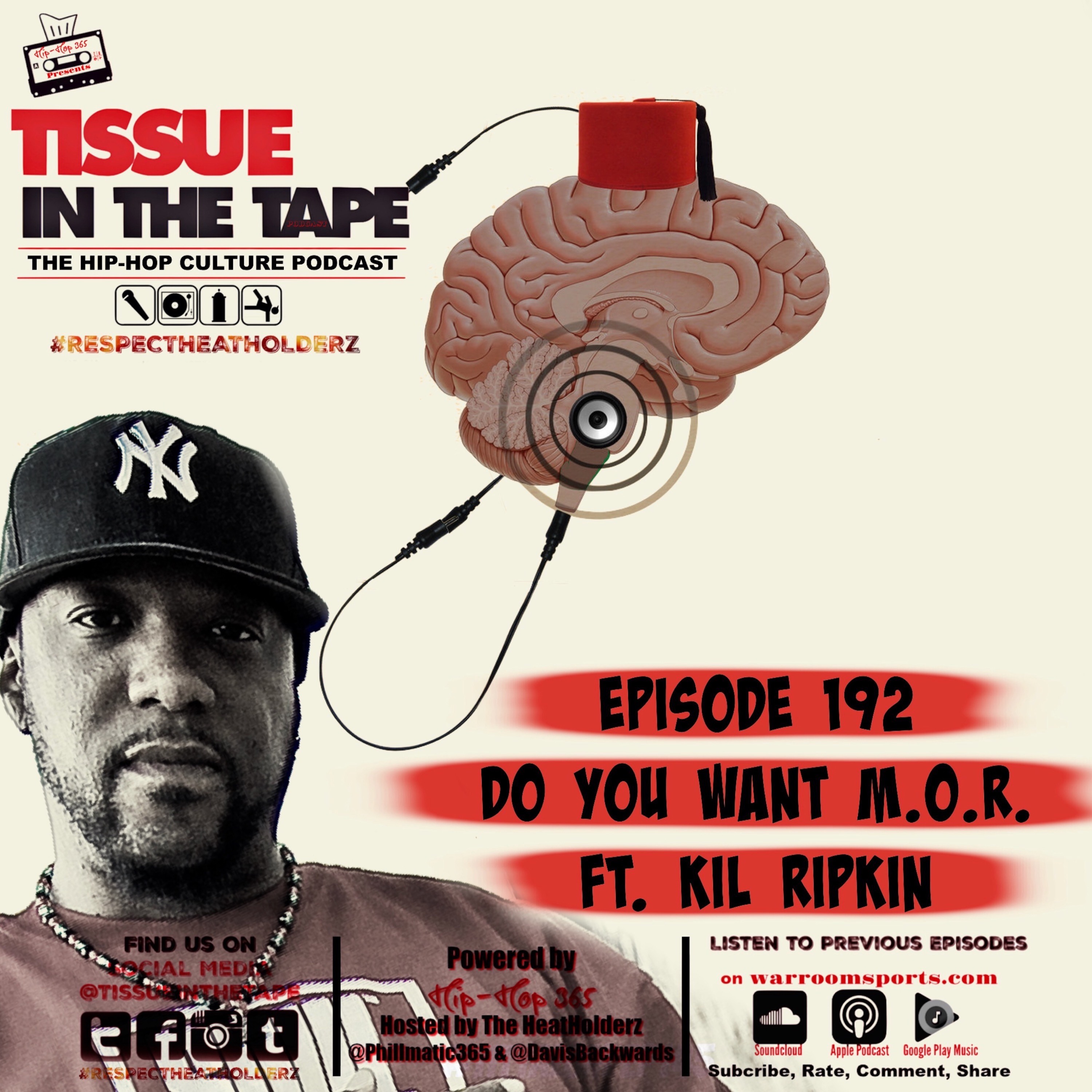 Tissue in The Tape The Hip-Hop Culture Podcast