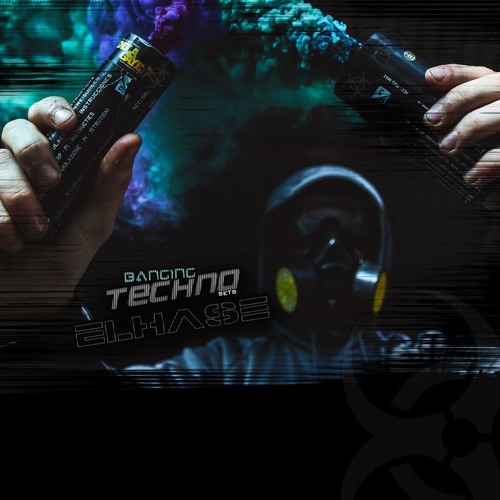 Banging Techno sets 193 Elhase
