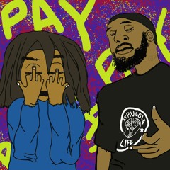 Pay ft. TaDoubleDolla (prod. S3WW3S)