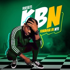 K.B.N (Kwasia Bi Nti)(Prod. By WillisBeatz)