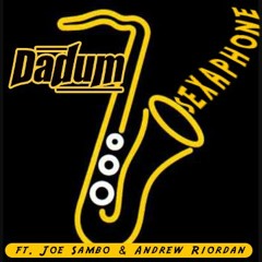 Sexaphone ft. Joe Sambo & Andrew Riordan