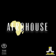 AFROHOUSE MIX BY J-LAVA