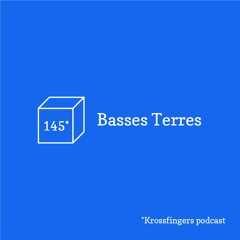 Krossfingers Podcast 145 - Basses Terres (Live)
