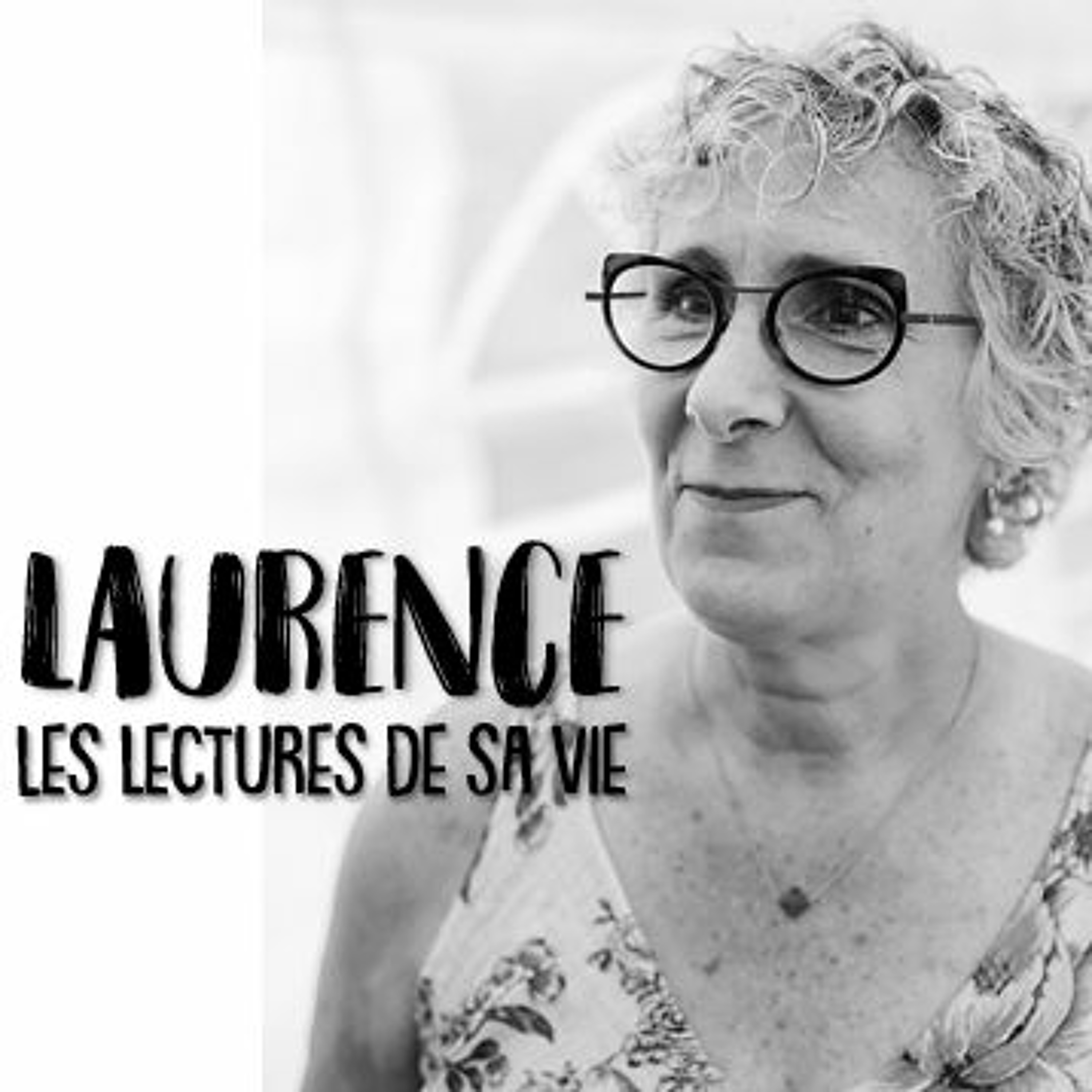 LES LIVRES DE MA VIE - LAURENCE episode artwork