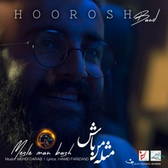 Mesle Man Bash-horosh-band