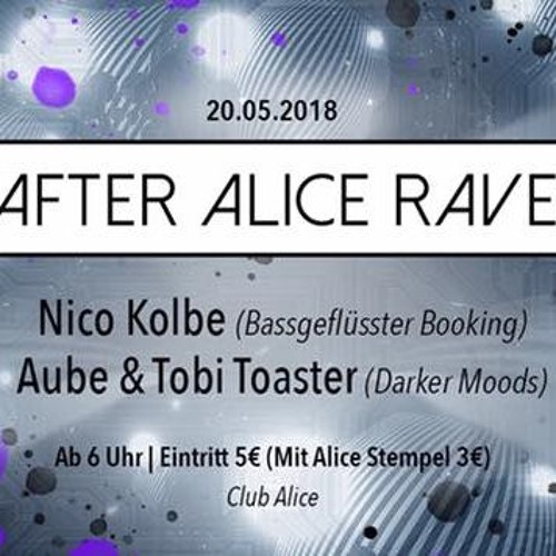 Aube & Tobi Toaster b2b@Alice Im Technoland Afterrave 20.5.2018