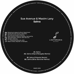 PREMIERE: Sue Avenue & Maxim Lany - Sahra (Brian Boncher Remix) [Lisztomania Records]
