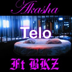 Akasha - Bkz - Télo