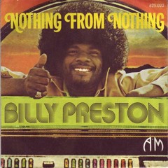 Billy Preston - Nothing From Nothing (Funky Franka Edit)