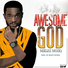 Awesome God