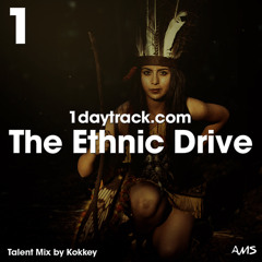 Talent Mix #100 | Kokkey - The Ethnic Drive | 1daytrack.com