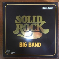 Solid Rock Big Band- Oh Saviour (Timber Edit)