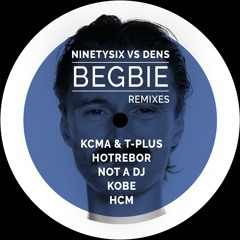 Ninetysix vs Dens - Begbie (Not A Dj Remix)