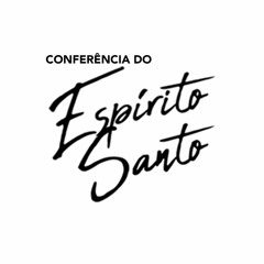 2018 - 06 - 22 - Pr. Luciano Subirá - Conferência Do Espírito Santo -  Sessão 1