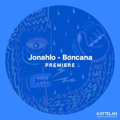PREMIERE: Jonahlo - Boncana