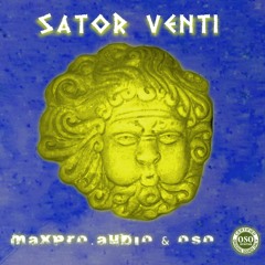 maxproaudio & OSO, Sator Venti, Acid Glitch Techno