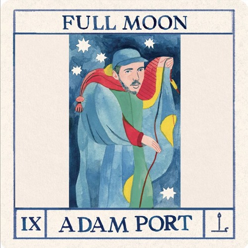 The Full Moon Mix: by Adam Port of Keinemusik