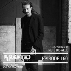 Krafted Radio WK 160 Part 2 with Special Guest Pete Bidwell