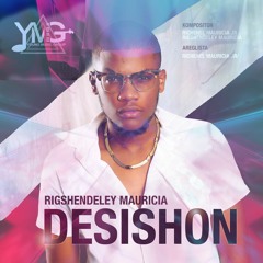 YMG - Desishon ft Shendy