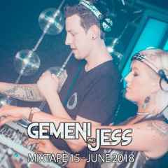 Gemeni & Jess Mixtape 15! June 2018