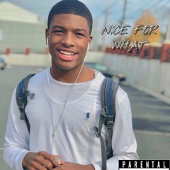Nice For What Remix