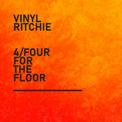 4/Four For The Floor