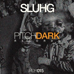 PDR015 - Sluhg