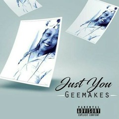 Geemakes-Just You.mp3