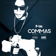 Commas (Prod. Mayan)