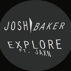 Premiere: B1 - Josh Baker - Explore Ft JAXN (Rich NxT Remix)- [SD007]