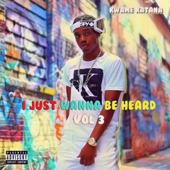 I Just Wanna Be Heard Vol. 3