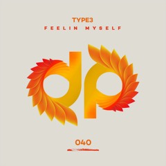 TYPE3 - Feelin Myself (feat. Blak Trash)