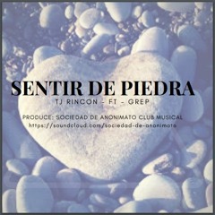SENTIR DE PIEDRA - TJ RINCON FT GREP - PROD BY - SDA RECORDS - 89BPM BEAT BY GREP