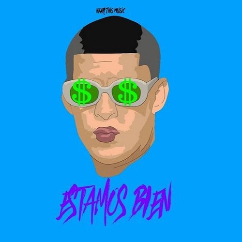 BAD BUNNY - ESTAMOS BIEN