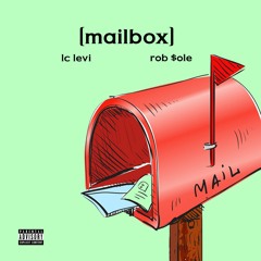 LC LEVI + ROB $OLE - MAILBOX Prod. KEMADA