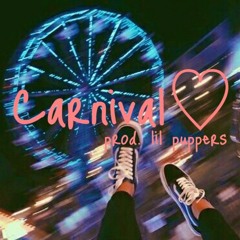 carnival [Prod. lil puppers]