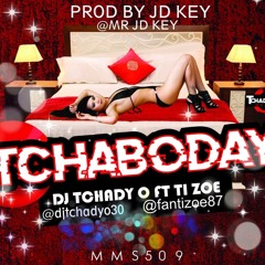Tchaboday Ft Tiz0 HQM Prod By Jd Key